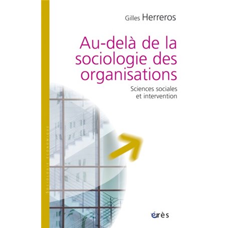 Au-delà de la sociologie des organisations