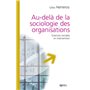 Au-delà de la sociologie des organisations