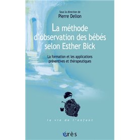 La méthode d'observation des bébés selon Esther Bick