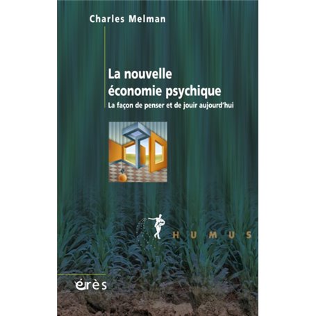 La nouvelle économie psychique