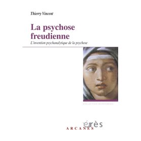 La psychose freudienne