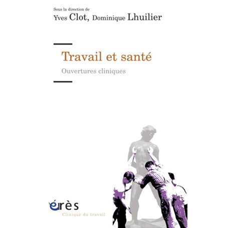 Travail et santé - Ouvertures cliniques