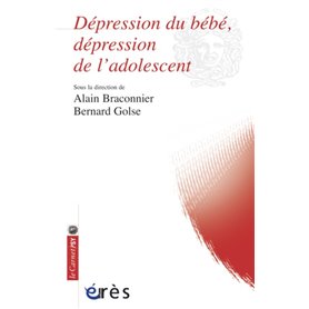 Dépression du bébé, dépression de l'adolescent