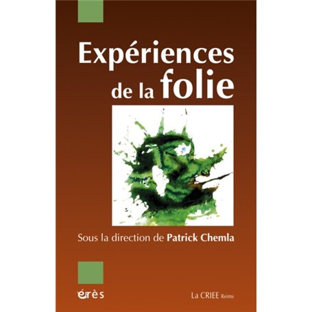 Expériences de la folie