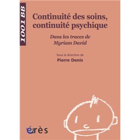 1001 BB 113 - CONTINUITE DES SOINS, CONTINUITE PSYCHIQUE