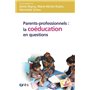 Parents-professionnels : la coéducation en question