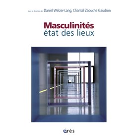 Masculinités : état des lieux