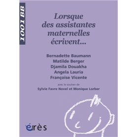 1001 BB 118 - LORSQUE DES ASSISTANTES MATERNELLES ECRIVENT...