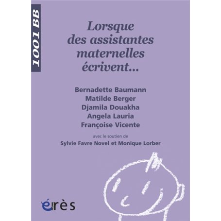 1001 BB 118 - LORSQUE DES ASSISTANTES MATERNELLES ECRIVENT...