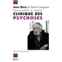 Préalables à toute clinique des psychoses dialogue avec Patrick Faugeras