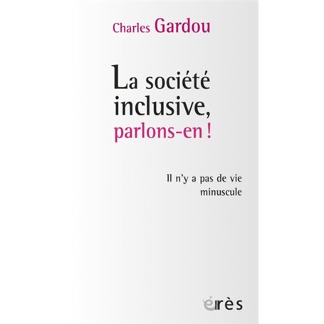 La société inclusive, parlons-en !