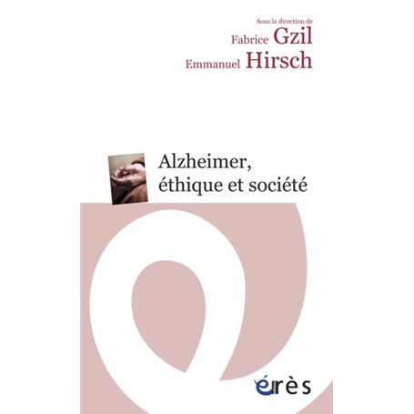 Alzheimer, éthique et société