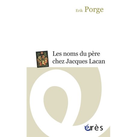 Les noms du père chez Jacques Lacan