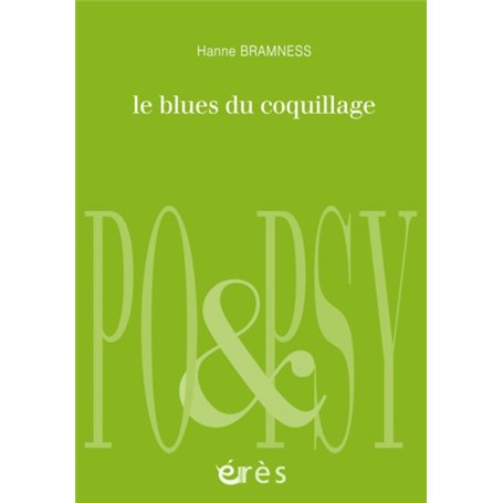 Le blues du coquillage