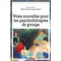 Voies nouvelles pour les psychothérapies de groupe