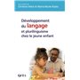 Développement du langage et plurilinguisme chez le jeune enfant