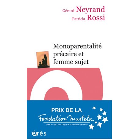 Monoparentalité précaire et femme sujet