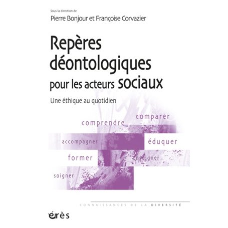 Repères déontologiques pour les acteurs sociaux