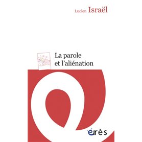 La parole et l'aliénation