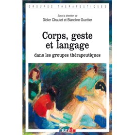 Corps, geste et langage dans les groupes thérapeutiques