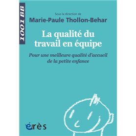 1001 BB 145 - LA QUALITÉ DU TRAVAIL EN ÉQUIPE