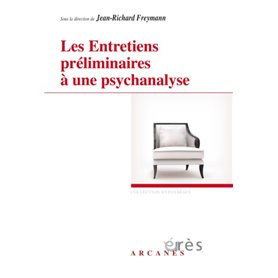 Les entretiens préliminaires à une psychanalyse