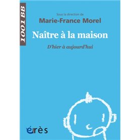 1001 BB 147 - NAÎTRE À LA MAISON