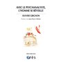 Avec le psychanalyste, l'homme se réveille