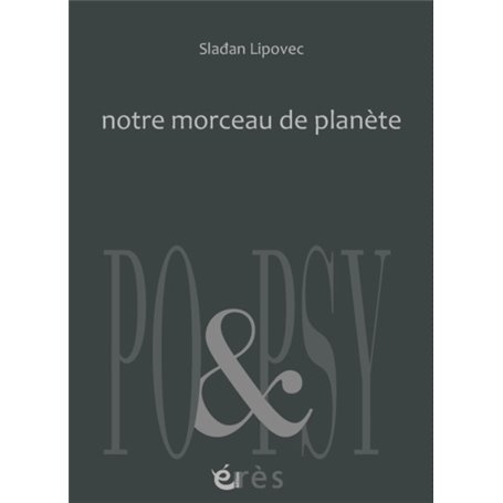 Notre morceau de planète