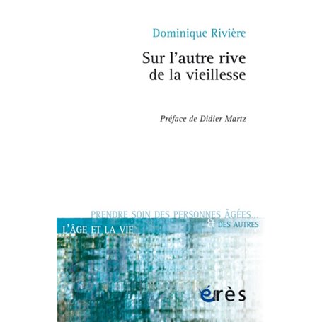 Sur l'autre rive de la vieillesse