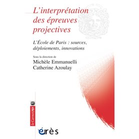 L'interprétation des épreuves projectives