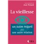 la vieillesse, un autre regard pour une autre relation