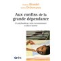 Aux confins de la grande dépendance