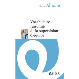 Vocabulaire raisonné de la supervision d'équipe