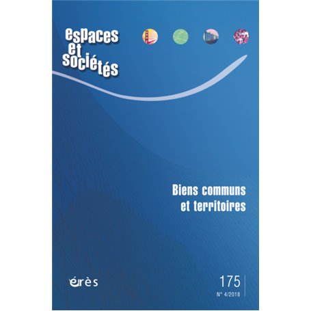 Espaces et sociétés 175 - biens communs et territoires