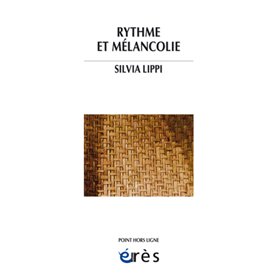 Rythme et mélancolie