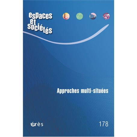 Espaces et sociétés - approches multisituées