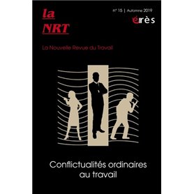 NRT 15 - conflictualités ordinaires au travail