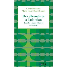 Des alternatives à l'adoption