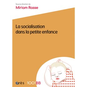 1001 BB 166 - la socialisation dans la petite enfance