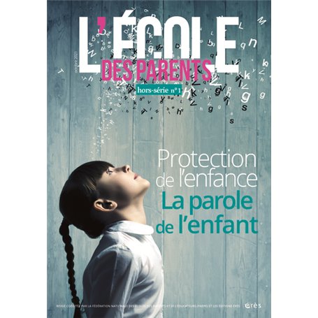 Protection de l'enfance. La parole de l'enfant