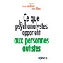 Ce que les psychanalystes apportent aux personnes autistes