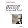 La psychanalyse dans le monde du temps de Freud