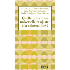 Quelle prévention universelle et ajustée à la vulnérabilité ?