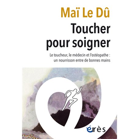 Toucher pour soigner