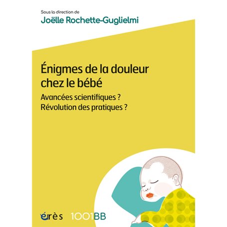 1001BB 178 - Énigmes de la douleur chez le bébé