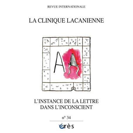 Clinique lacanienne 34 - L'instance de la lettre dans l'inconscient