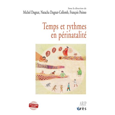 Temps et rythmes en périnatalité