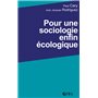 Pour une sociologie enfin écologique