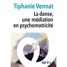 La danse, une médiation en psychomotricité